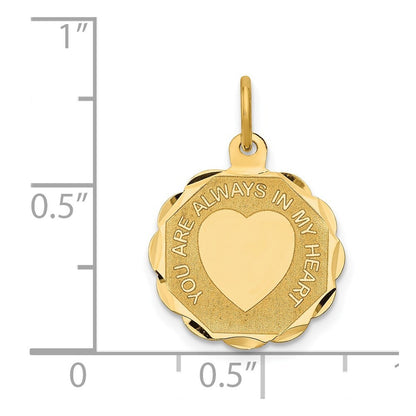 14k Yellow Gold YOU ARE ALWAYS IN MY HEART Disc Charm Pendant for Women
