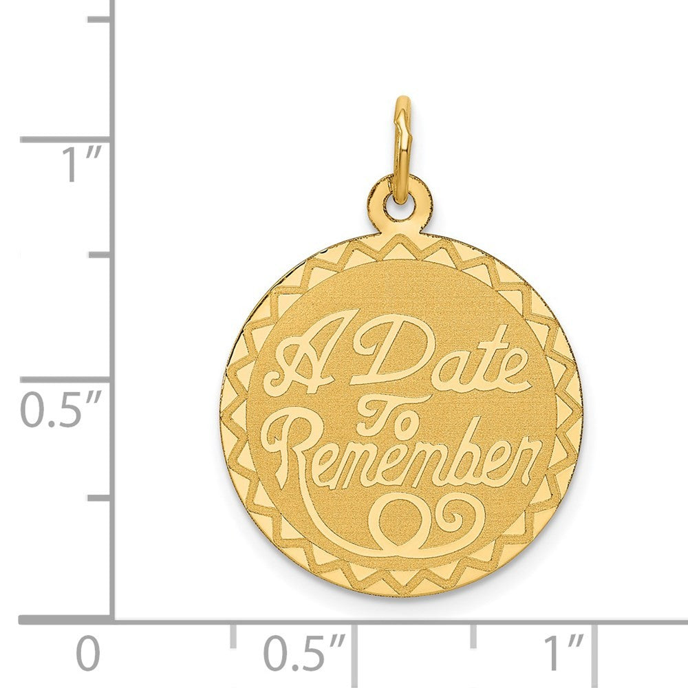 14k Yellow Gold A DATE TO REMEMBER Disc Charm